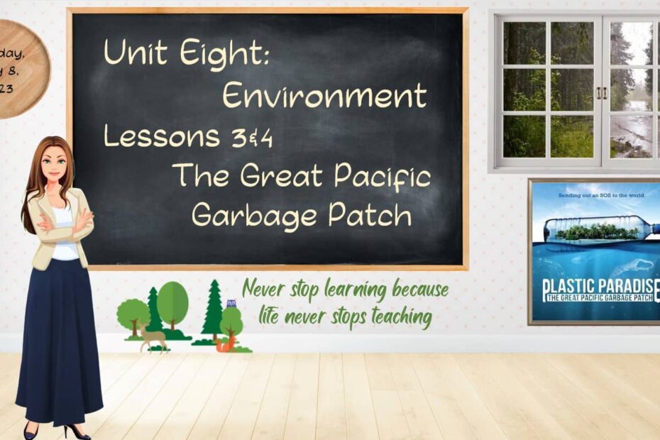 حل درس The Great Pacific Garbage Patch اللغة الإنجليزية الصف الثاني عشر - بوربوينت