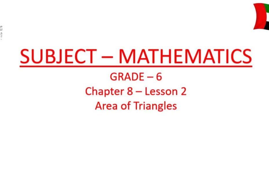 حل درس Area of Triangles الرياضيات المتكاملة الصف السادس - بوربوينت