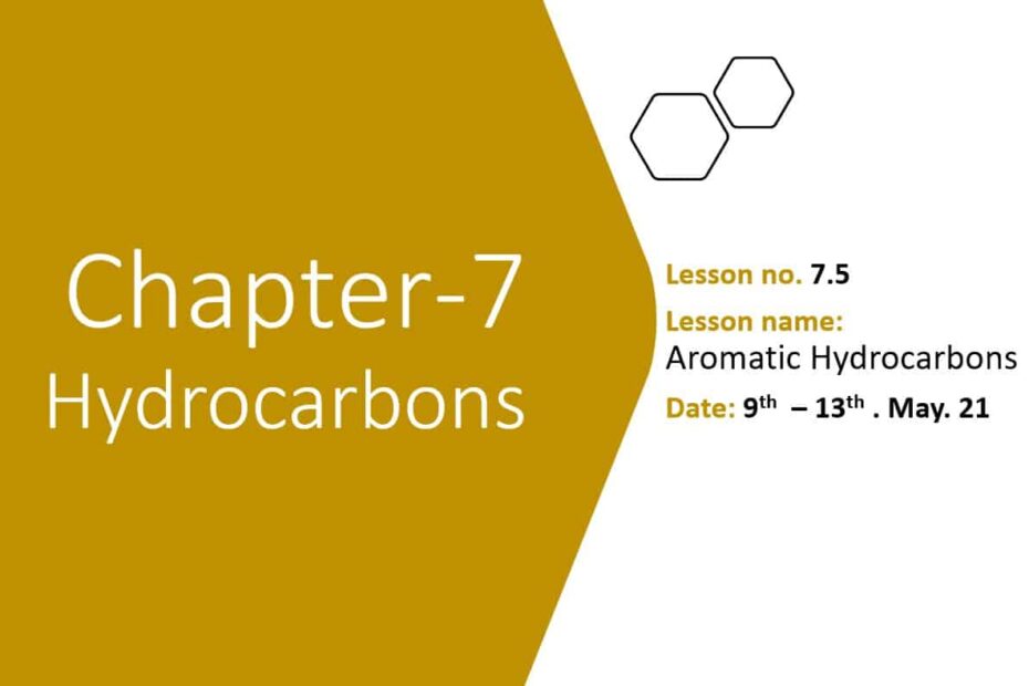شرح درس Aromatic Hydrocarbons الكيمياء الصف الثاني عشر متقدم - بوربوينت