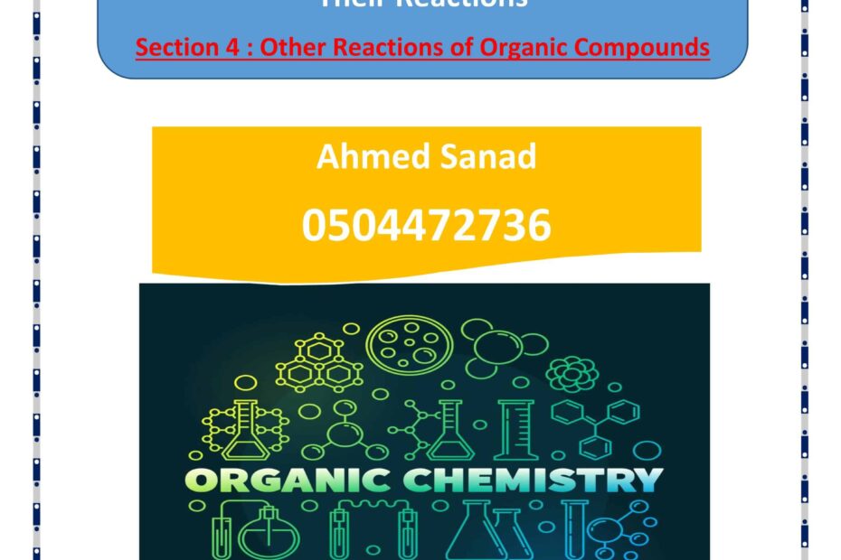 ملخص وأوراق عمل Other Reactions of Organic Compounds الكيمياء الصف الثاني عشر متقدم