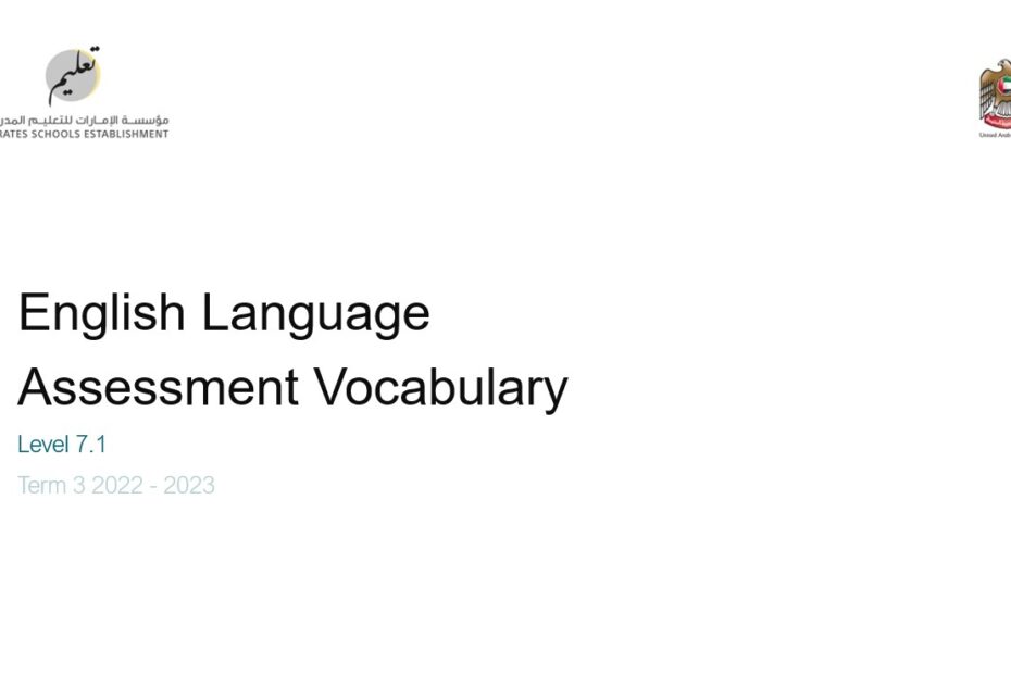 Assessment Vocabulary Level 7.1 اللغة الإنجليزية الصف التاسع Elite و الصف العاشر Advance الفصل الدراسي الثالث 2022-2023