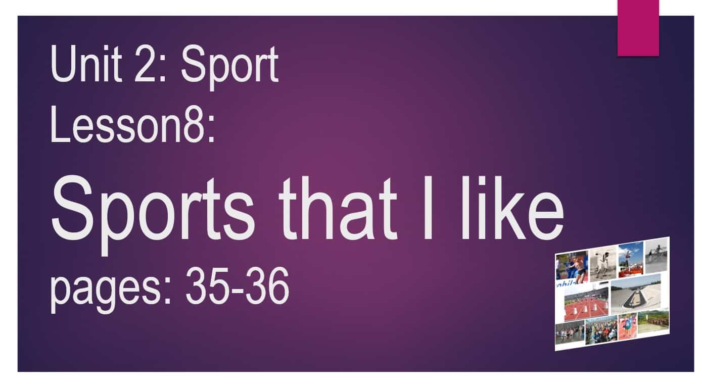 حل درس Sports that I like اللغة الإنجليزية الصف السادس Access - بوربوينت