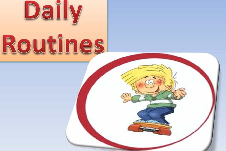 حل درس Daily Routines اللغة الإنجليزية الصف السادس Access - بوربوينت