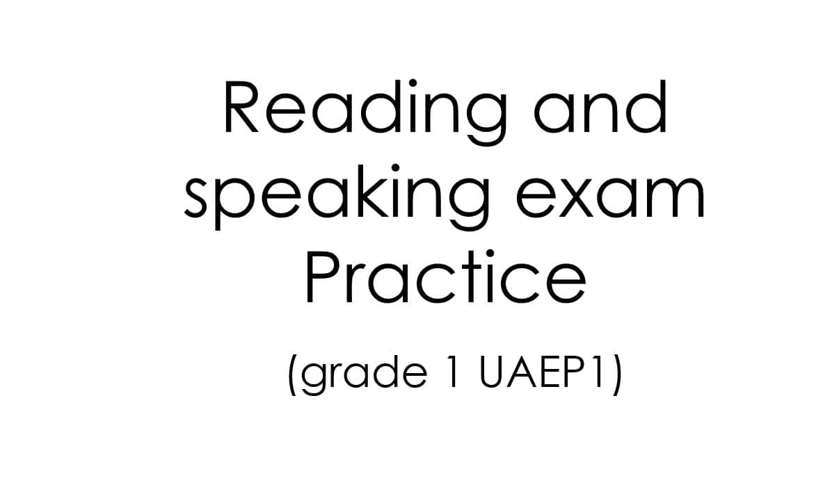 Reading and speaking exam Practice اللغة الإنجليزية الصف الأول - بوربوينت 