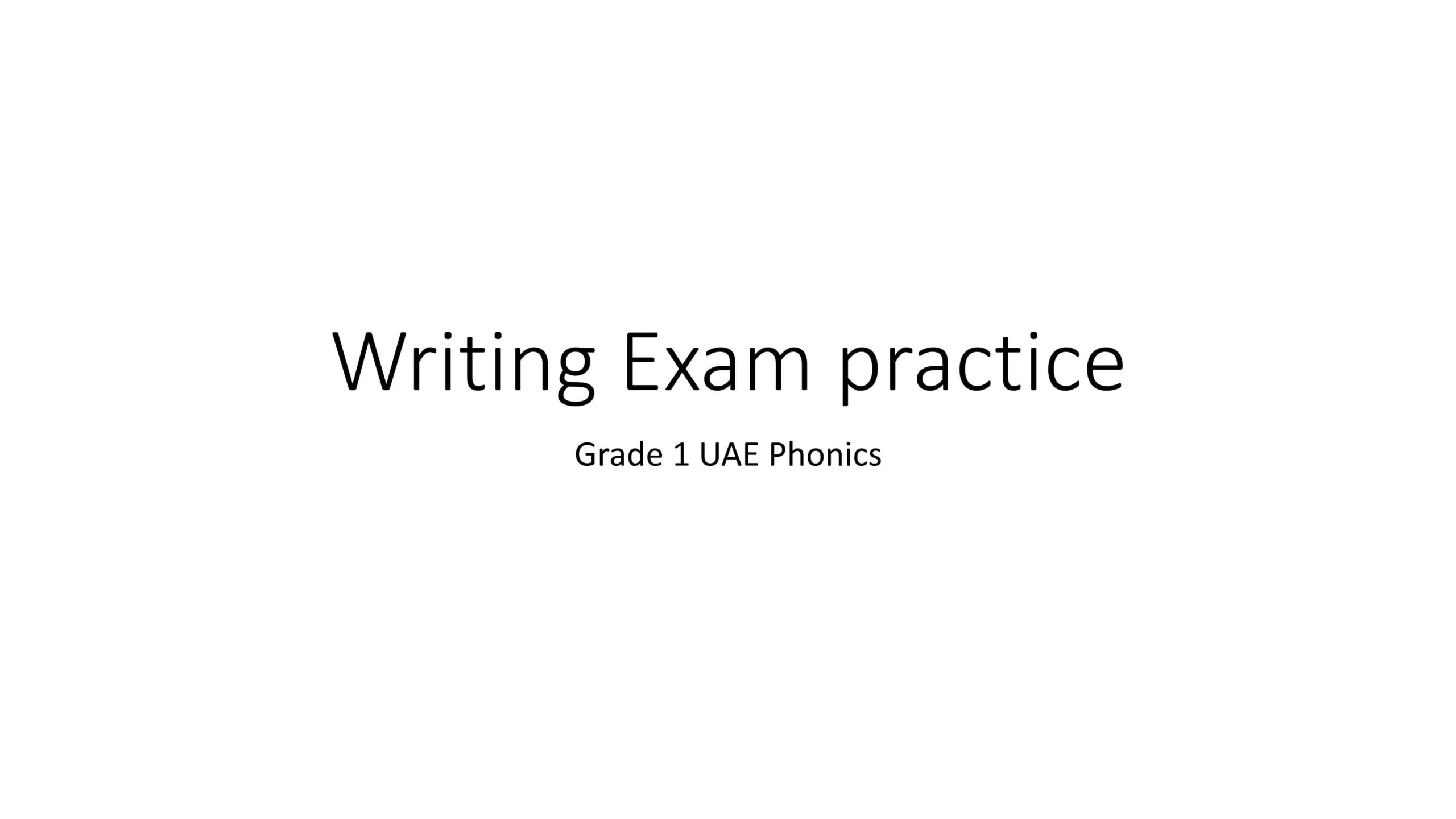 Writing exam Practice اللغة الإنجليزية الصف الأول 