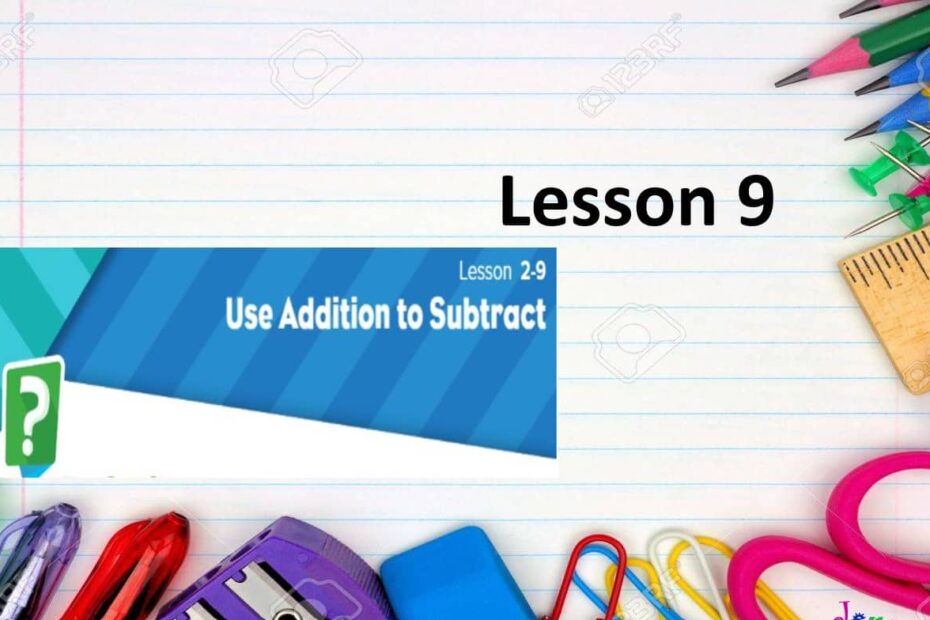 حل درس Use addition to subtract الرياضيات المتكاملة الصف الثالث - بوربوينت