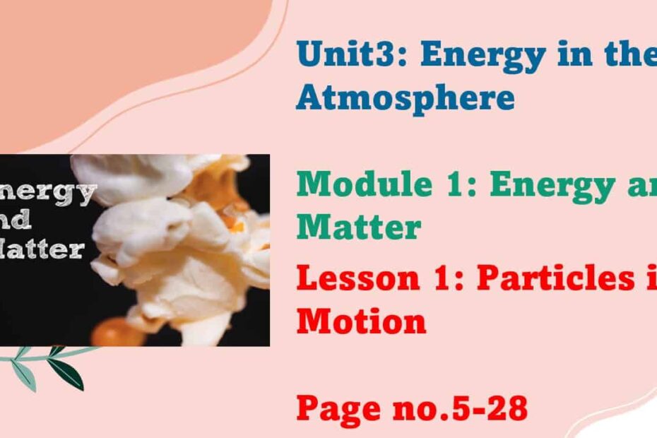 درس Particles in Motion العلوم المتكاملة الصف السادس - بوربوينت