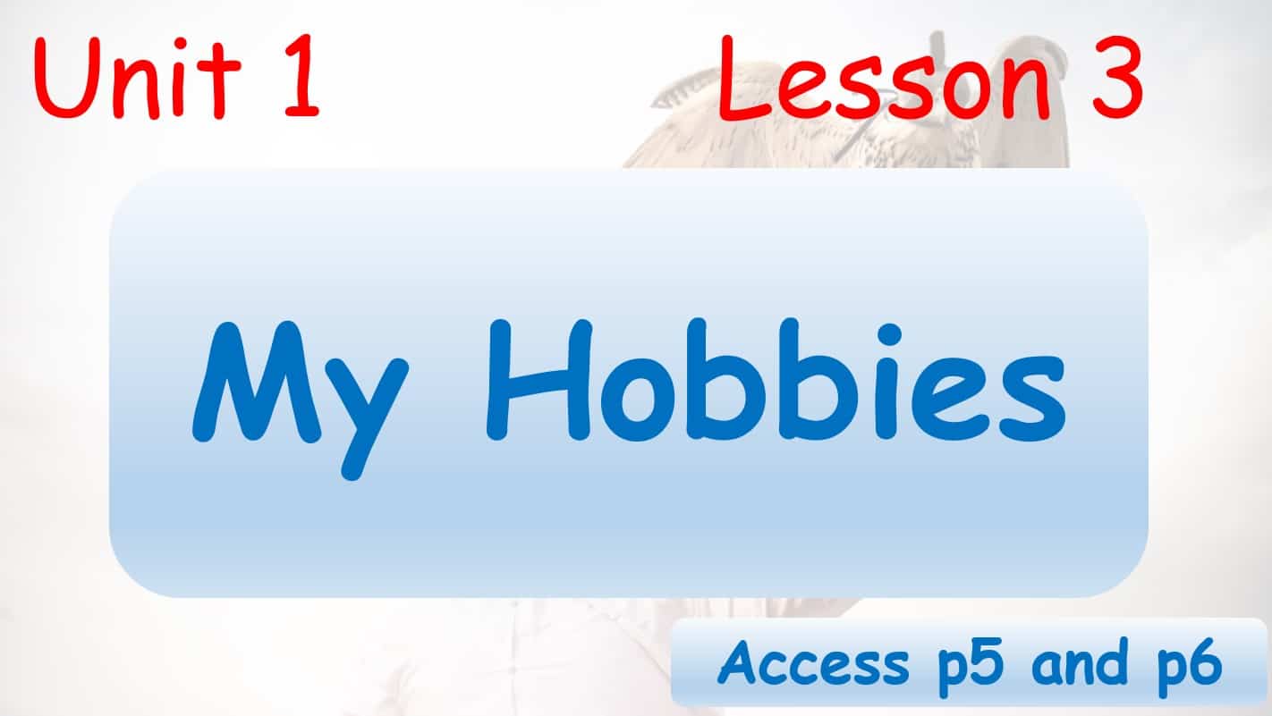 حل درس My Hobbies اللغة الإنجليزية الصف السادس - بوربوينت