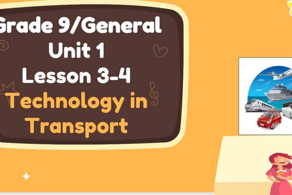 درس Technology in Transport اللغة الإنجليزية الصف التاسع - بوربوينت