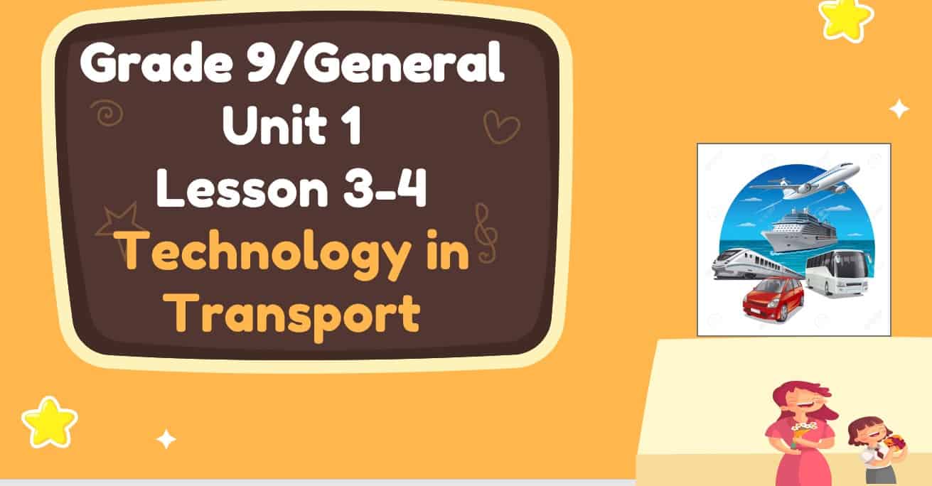 درس Technology in Transport اللغة الإنجليزية الصف التاسع - بوربوينت 