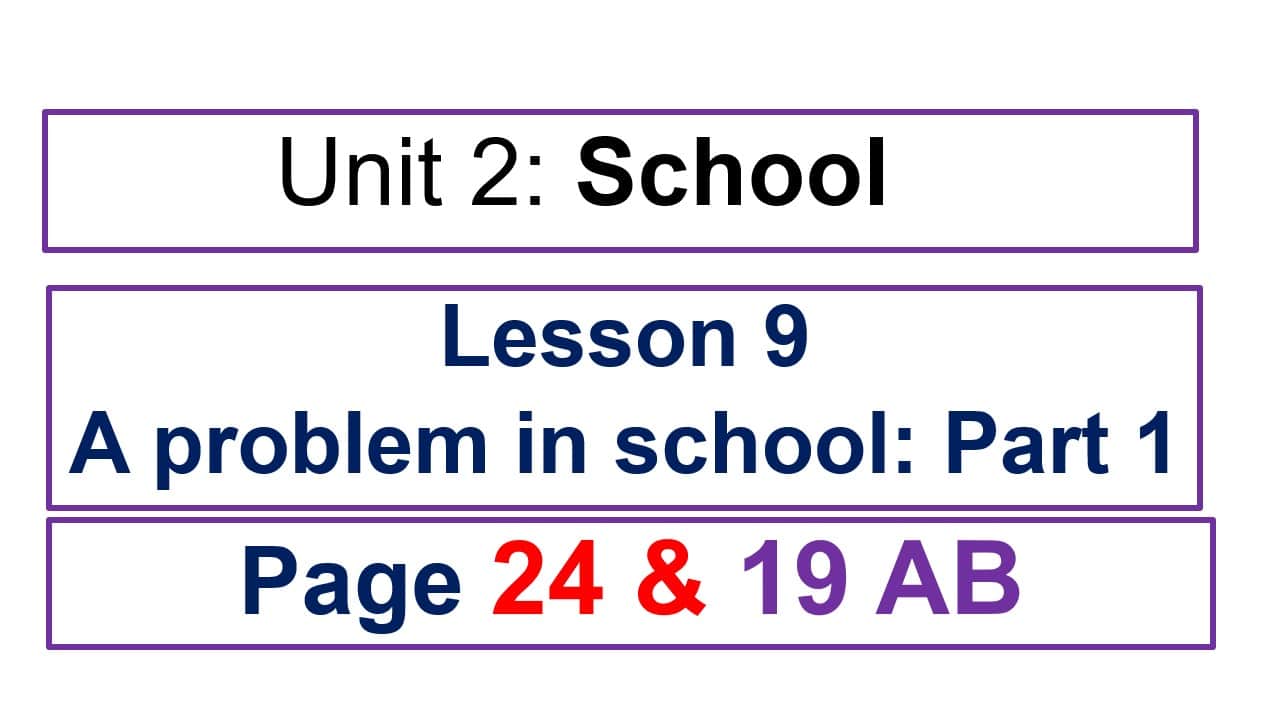 حل درس A problem in school اللغة الإنجليزية الصف السادس - بوربوينت