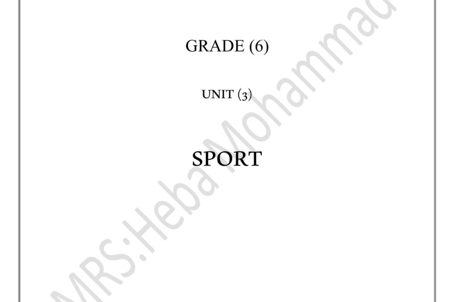 أوراق عمل Unit 3 Sport اللغة الإنجليزية الصف السادس