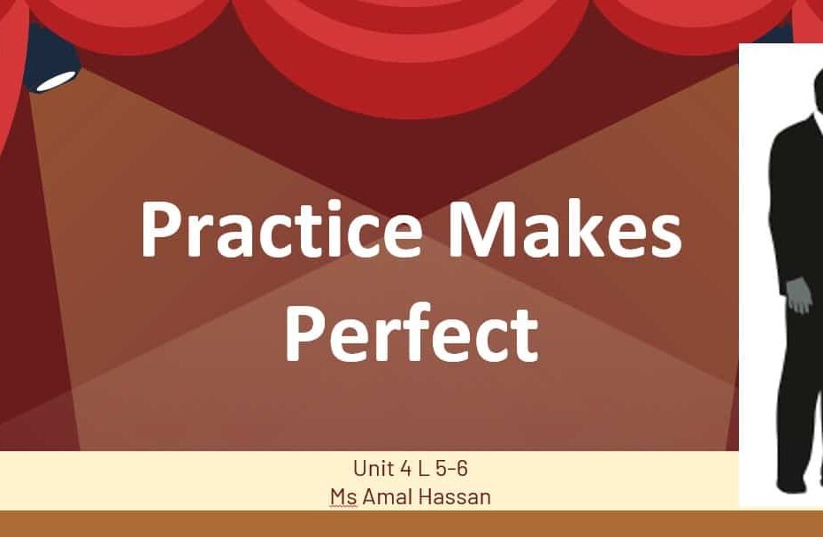 حل درس Practice Makes Perfect اللغة الإنجليزية الصف التاسع - بوربوينت