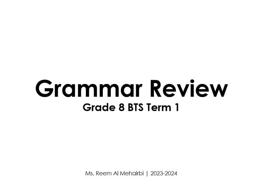 مراجعة Grammar Review اللغة الإنجليزية الصف الثامن - بوربوينت