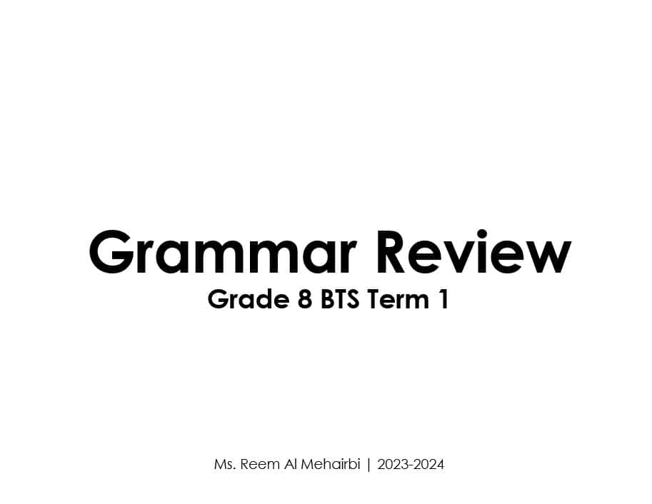 مراجعة Grammar Review اللغة الإنجليزية الصف الثامن - بوربوينت 