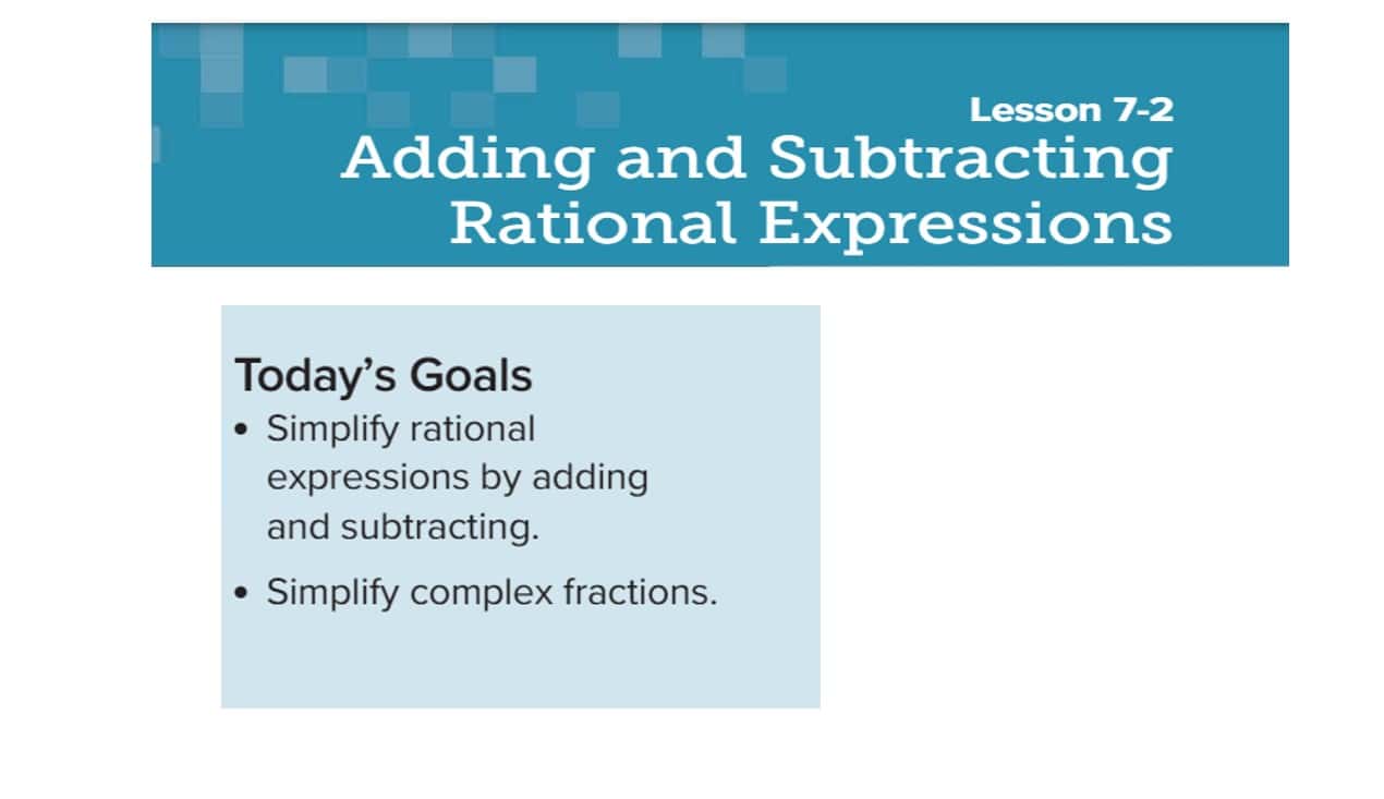 درس Adding and Subtracting Rational Expressions الرياضيات المتكاملة الصف الحادي عشر - بوربوينت 