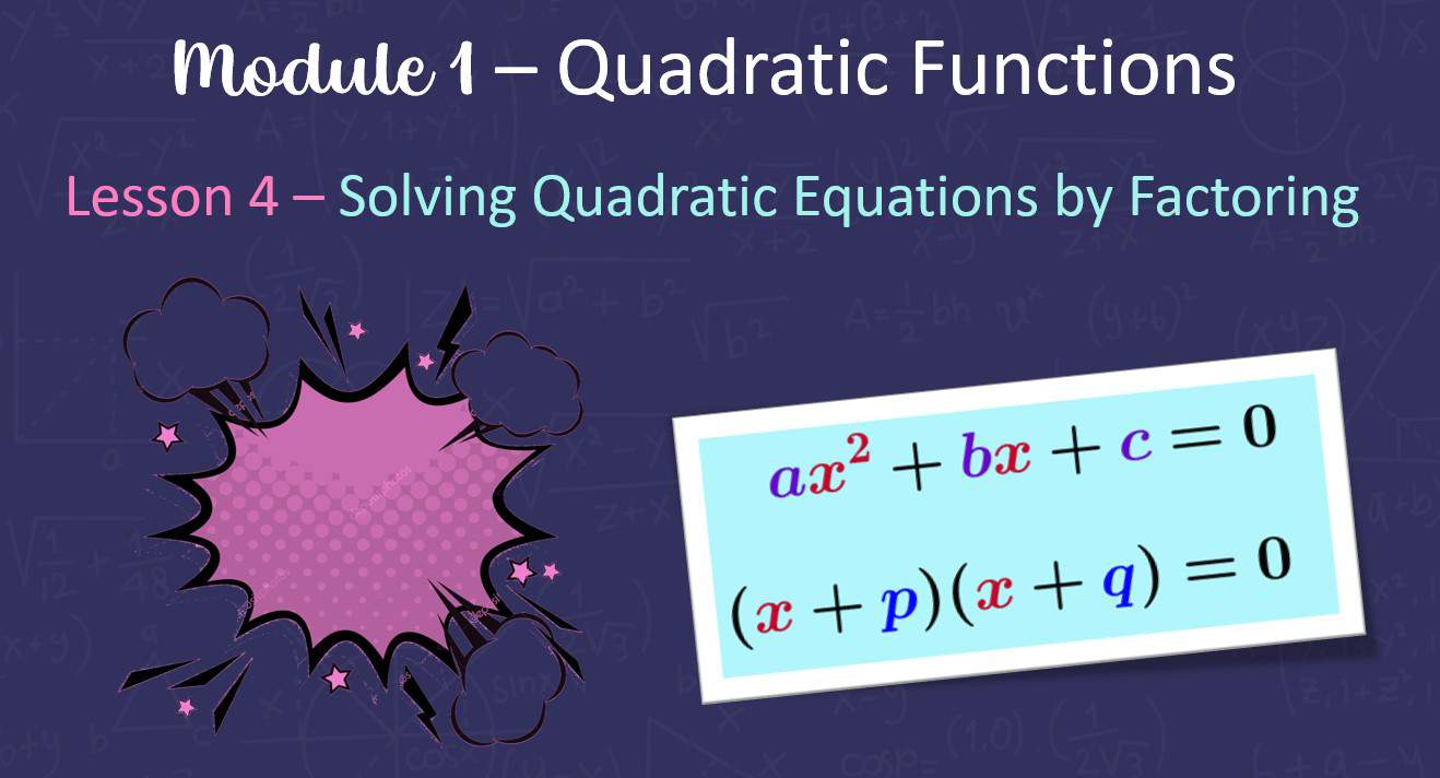 حل درس Solving Quadratic Equations by Factoring الرياضيات المتكاملة الصف العاشر - بوربوينت