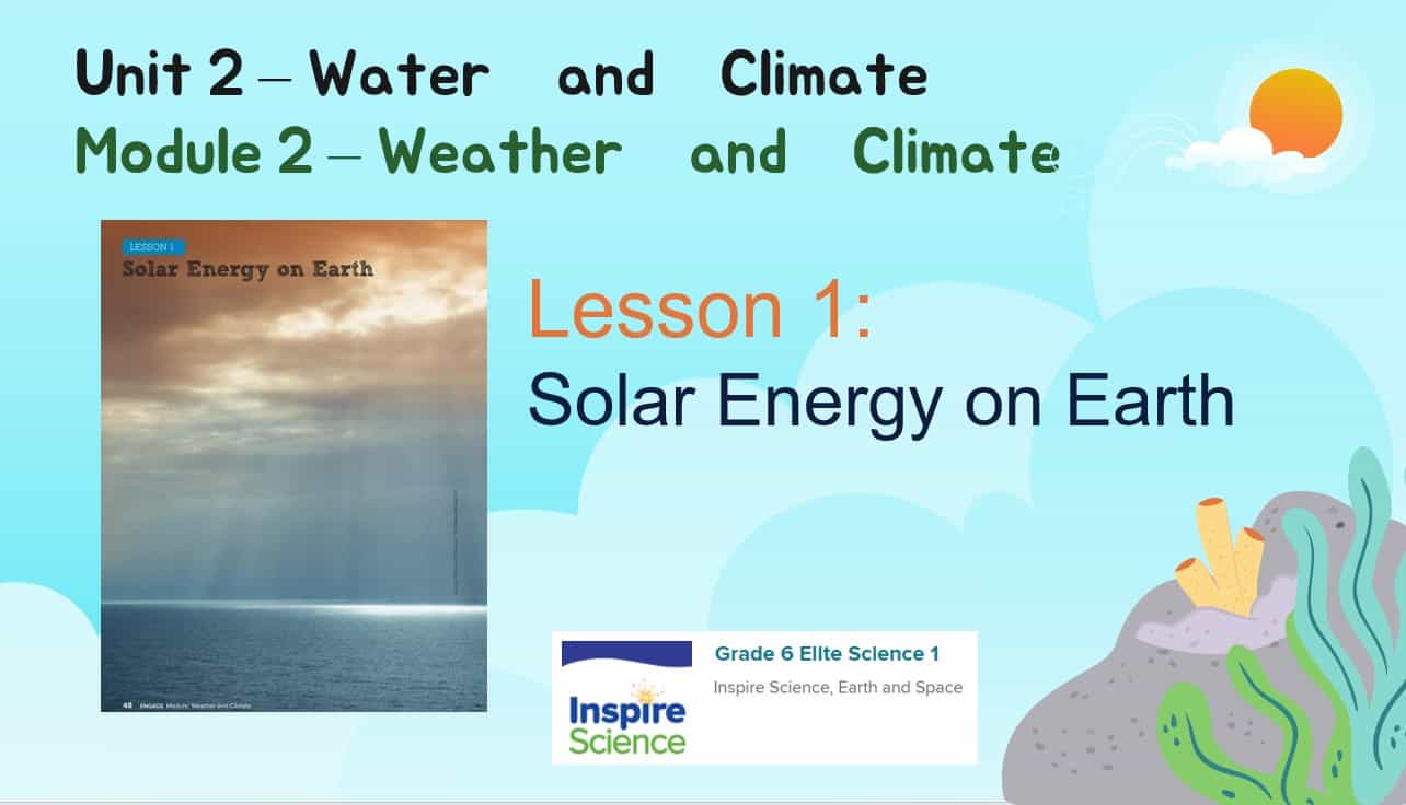 حل درس Solar Energy on Earth العلوم المتكاملة الصف السادس - بوربوينت 