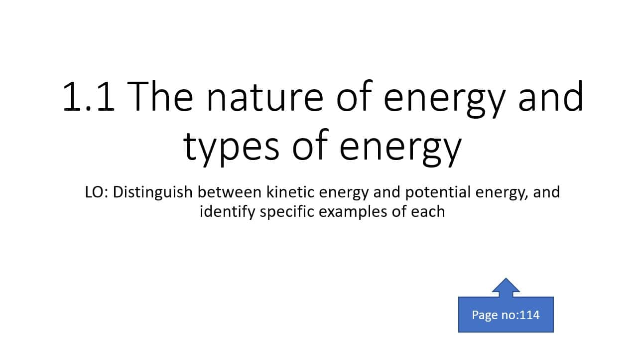درس The nature of energy and types of energy الكيمياء الصف العاشر - بوربوينت 
