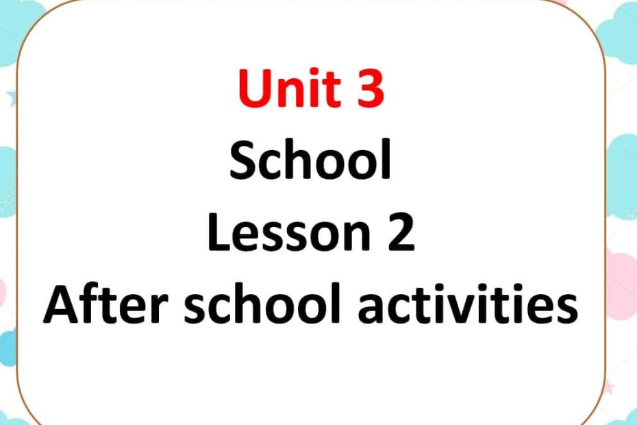 حل درس After school activities اللغة الإنجليزية الصف السادس Access - بوربوينت