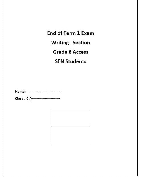 تدريبات للامتحان النهائي Writing Section اللغة الإنجليزية الصف السادس Access