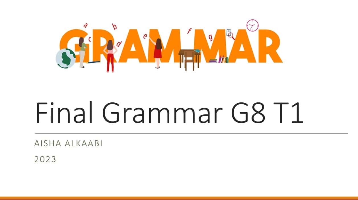 مراجعة عامة Final Grammar اللغة الإنجليزية الصف الثامن - بوربوينت 