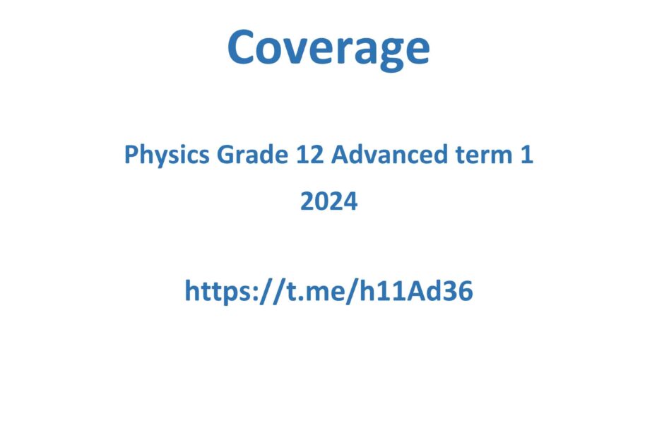 الصفحات المهمة اللغة الإنجليزية لامتحان الفيزياء الصف الثاني عشر متقدم الفصل الدراسي الأول 2023-2024