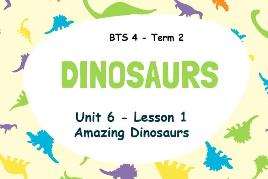 حل درس Amazing Dinosaurs اللغة الإنجليزية الصف الرابع - بوربوينت