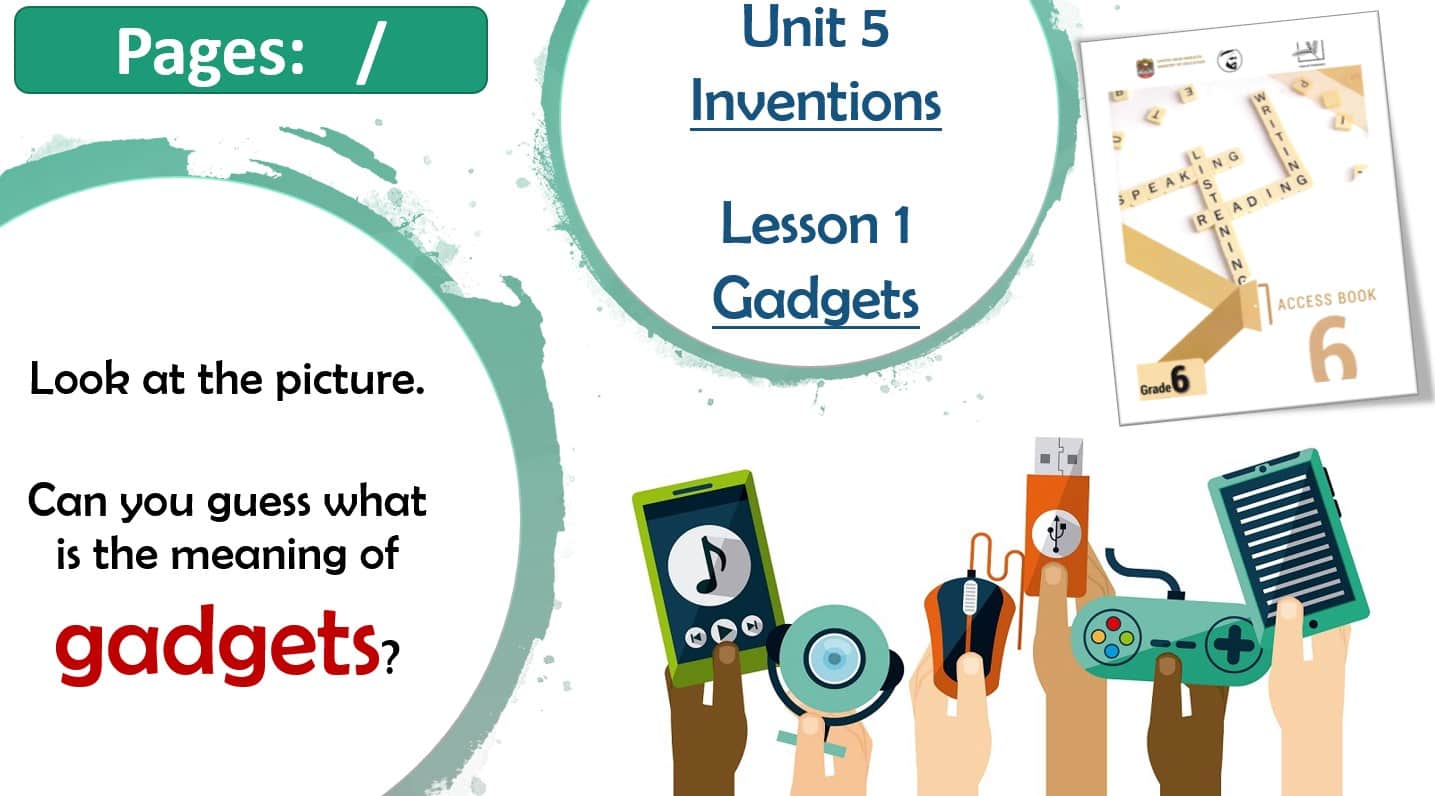 حل درس Gadgets اللغة الإنجليزية الصف السادس Access - بوربوينت 