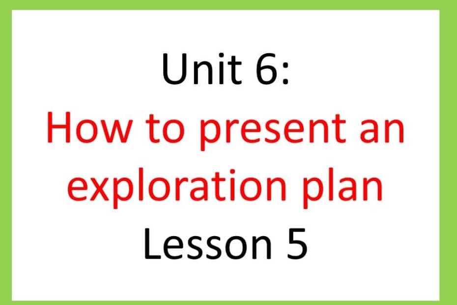 حل درس How to present an exploration plan اللغة الإنجليزية الصف السادس Access - بوربوينت