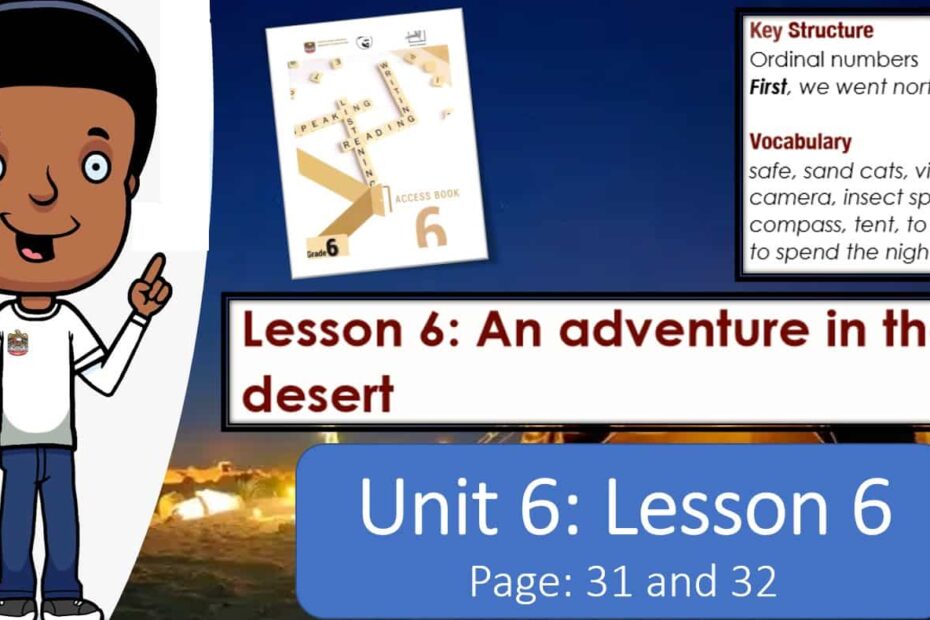 حل درس An adventure in the desert اللغة الإنجليزية الصف السادس Access - بوربوينت