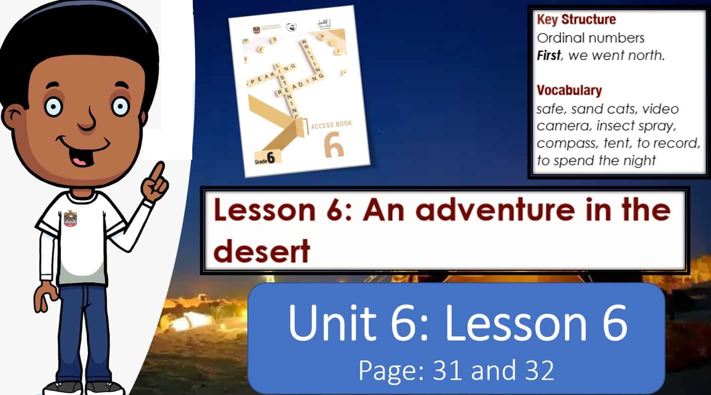 حل درس An adventure in the desert اللغة الإنجليزية الصف السادس Access - بوربوينت