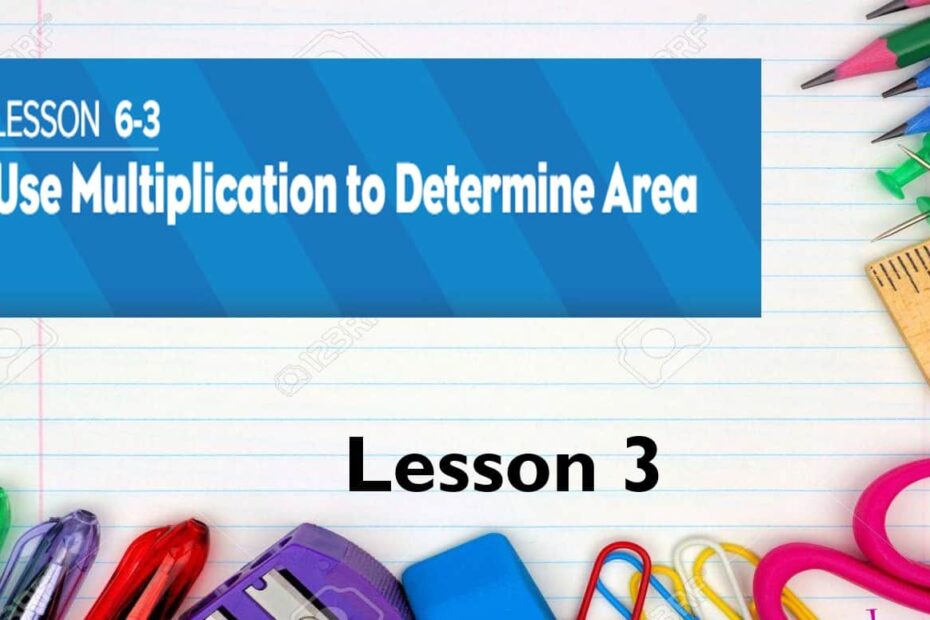 حل درس Use multiplication to determine area الرياضيات المتكاملة الصف الثالث - بوربوينت