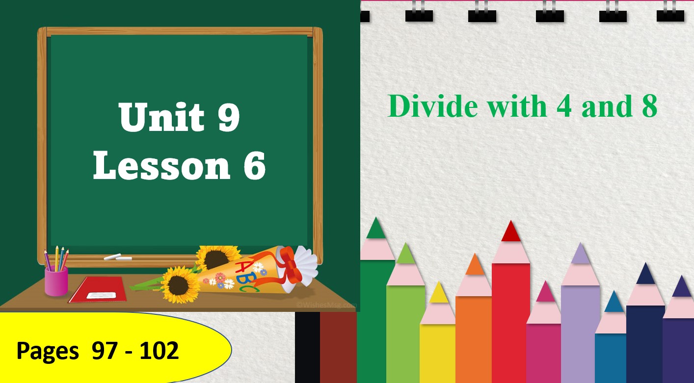حل درس Divide with 4 and 8 الرياضيات المتكاملة الصف الثالث – بوربوينت