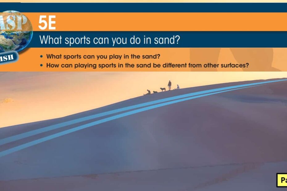 حل درس What sports can you do in sand اللغة الإنجليزية الصف السادس Elite - بوربوينت