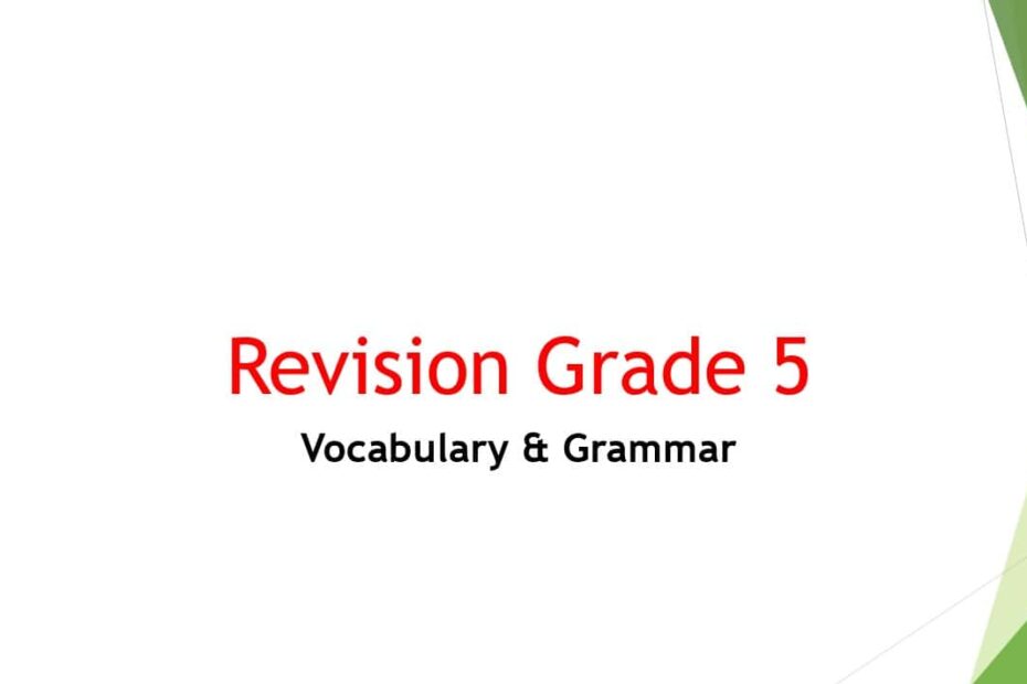 مراجعة Vocabulary & Grammar اللغة الإنجليزية الصف الخامس - بوربوينت