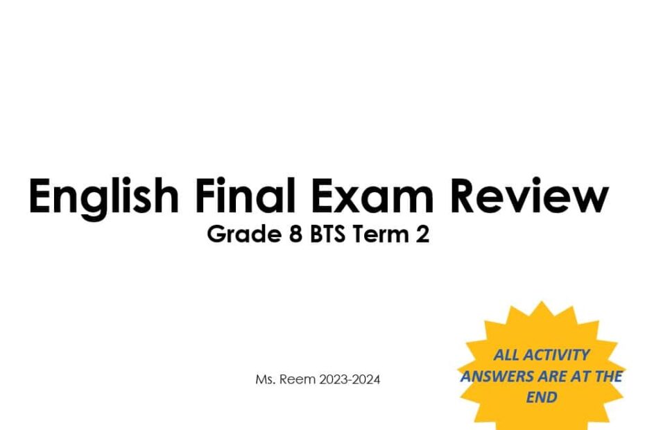 مراجعة Final Exam Review اللغة الإنجليزية الصف الثامن - بوربوينت