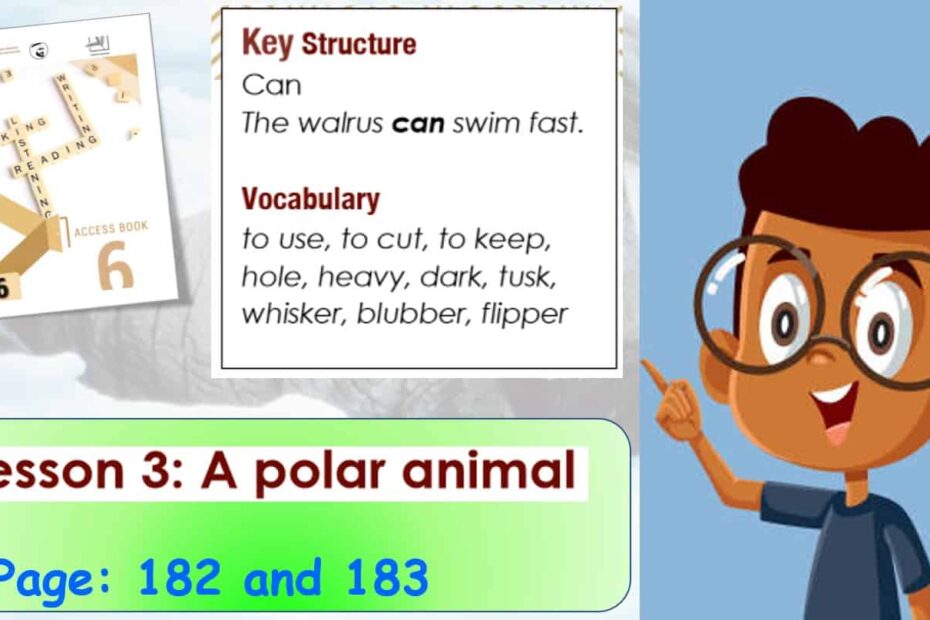 درس LESSON 3 A polar animal اللغة الإنجليزية الصف السادس Access - بوربوينت