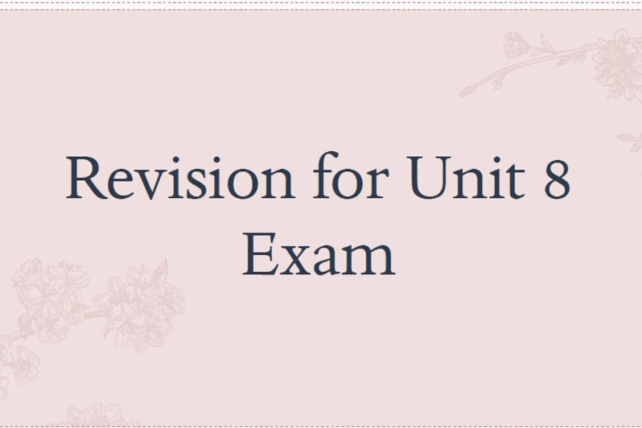 مراجعة Revision for Unit 8 Exam اللغة الإنجليزية الصف الثالث