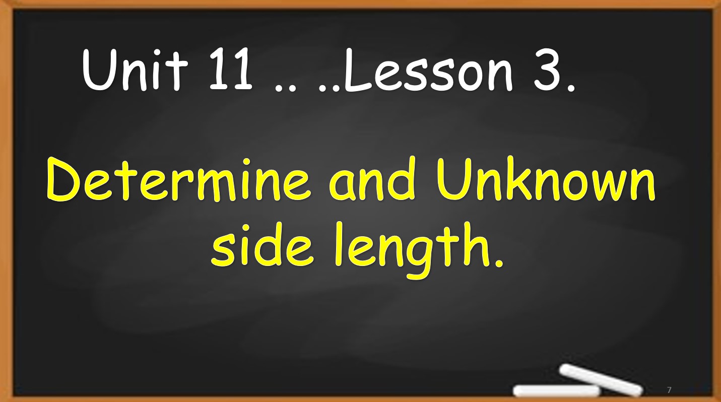 حل درس Determine and Unknown side length الرياضيات المتكاملة الصف الثالث - بوربوينت