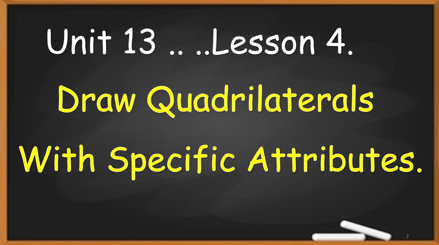 حل درس Draw Quadrilaterals With Specific Attributes الرياضيات المتكاملة الصف الثالث - بوربوينت