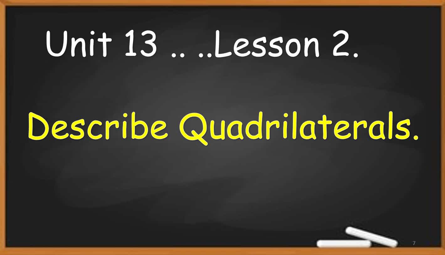 حل درس Describe Quadrilaterals الرياضيات المتكاملة الصف الثالث - بوربوينت