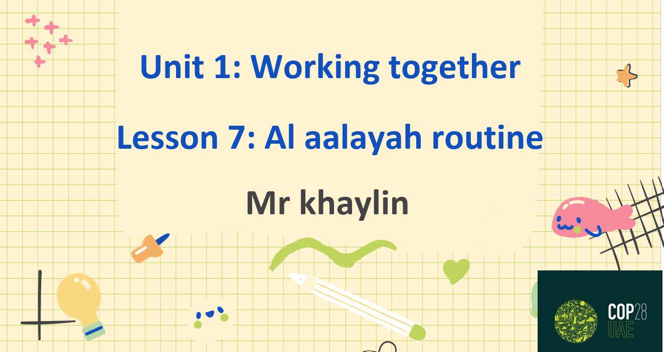 حل درس Unit 1 Lesson 7 Al aalayah routine اللغة الإنجليزية الصف الرابع أكسس - بوربوينت