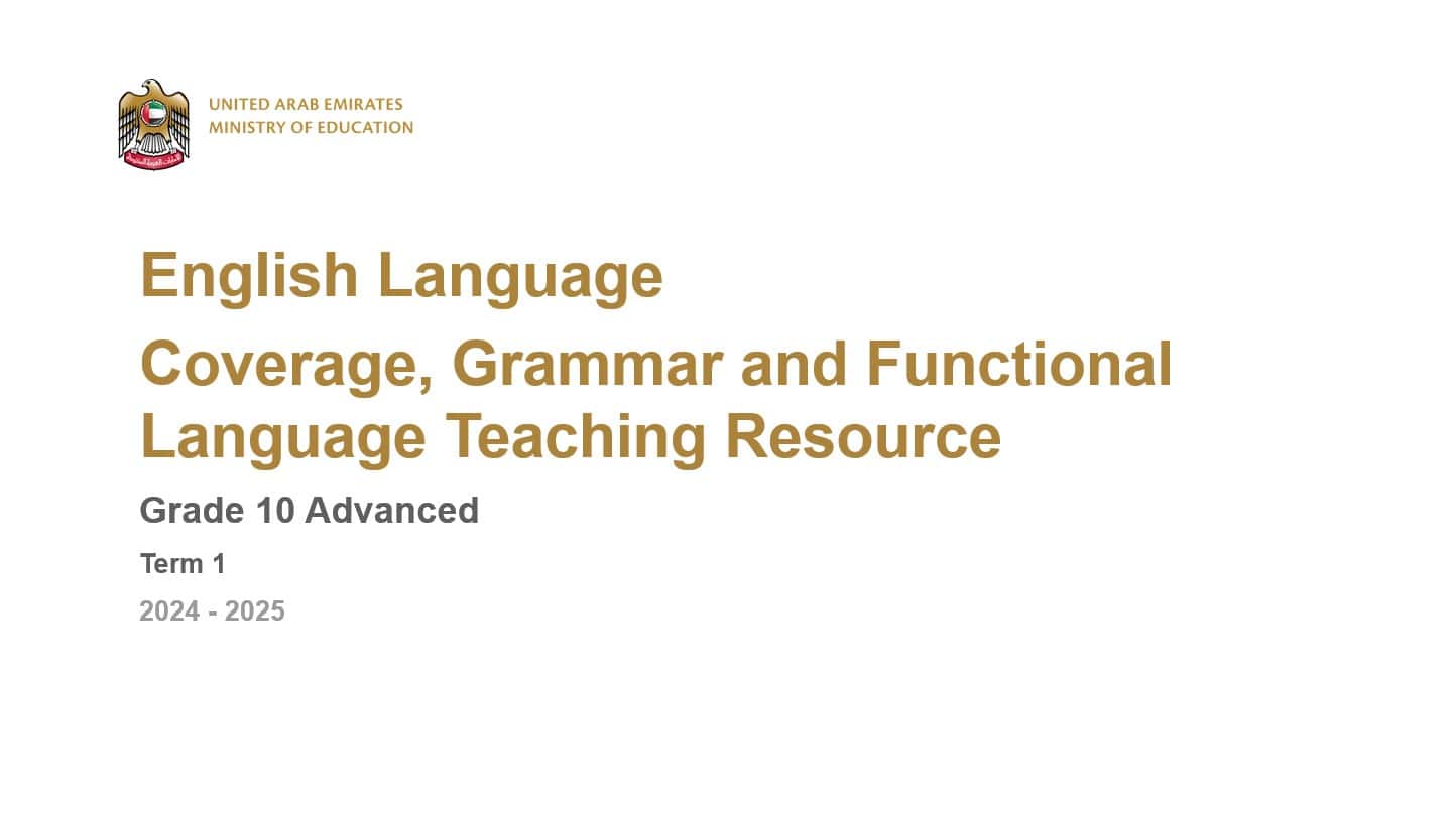 الدليل الإرشادي Coverage, Grammar and Functional Language Teaching Resource اللغة الإنجليزية الصف العاشر متقدم