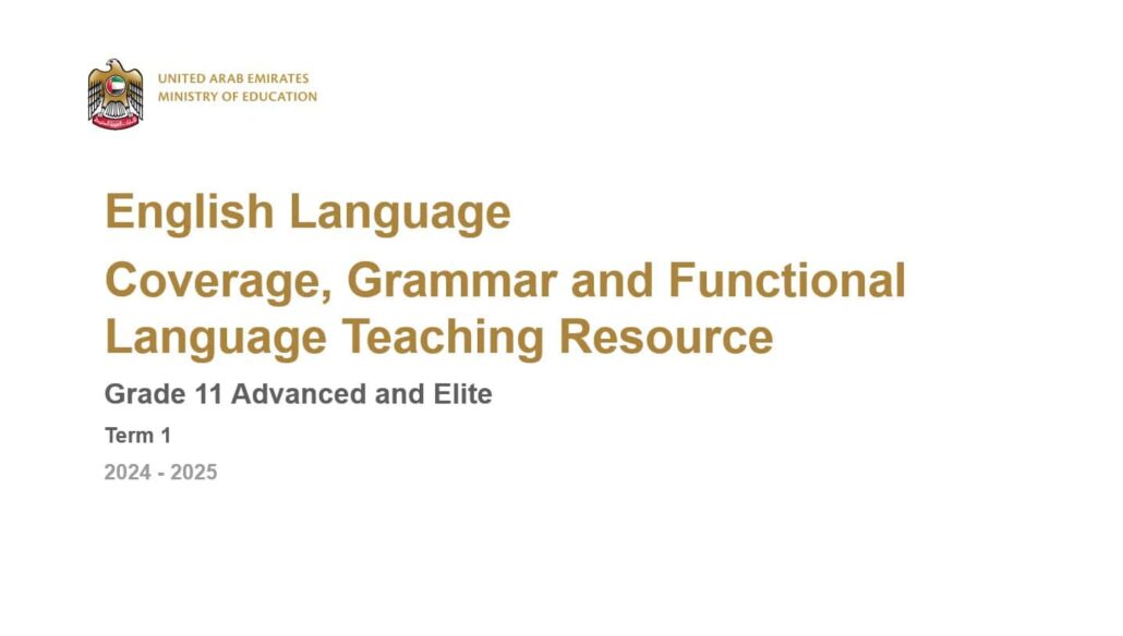 الدليل الإرشادي Coverage, Grammar and Functional Language Teaching Resource اللغة الإنجليزية الصف الحادي عشر متقدم