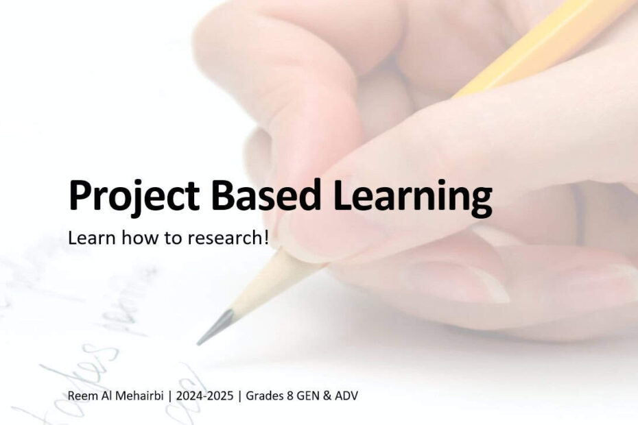 شرح Project Based Learning and Assessment اللغة الإنجليزية الصف الثامن - بوربوينت