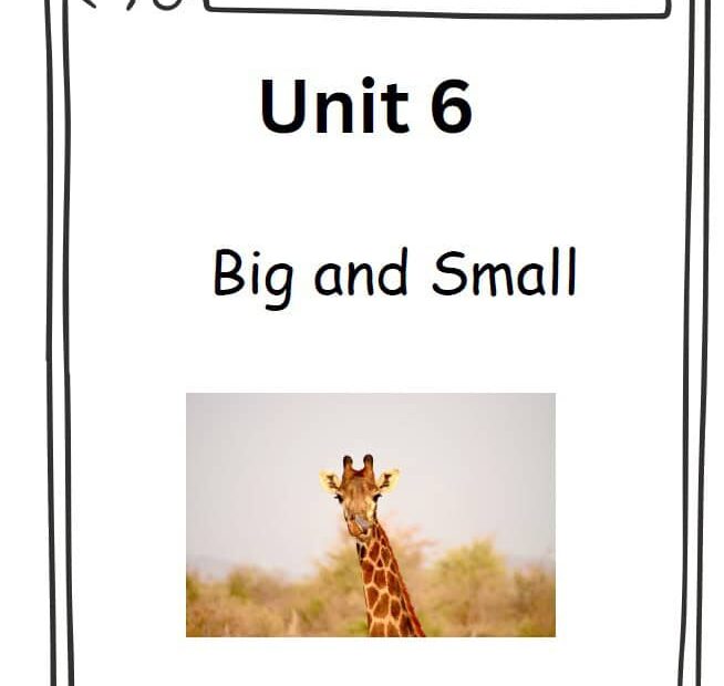 أوراق عمل Unit 6 Big and Small اللغة الإنجليزية الصف الرابع أكسس