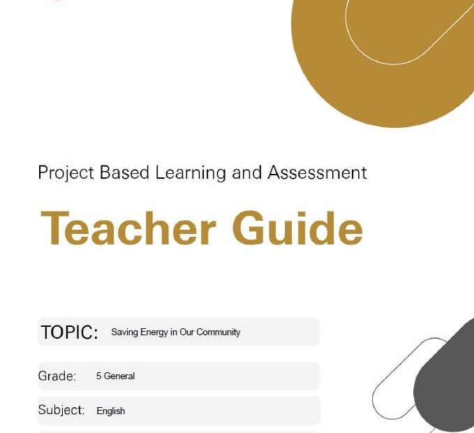 دليل المعلم Teacher Guide Project Based Learning and Assessment اللغة الإنجليزية الصف الخامس عام