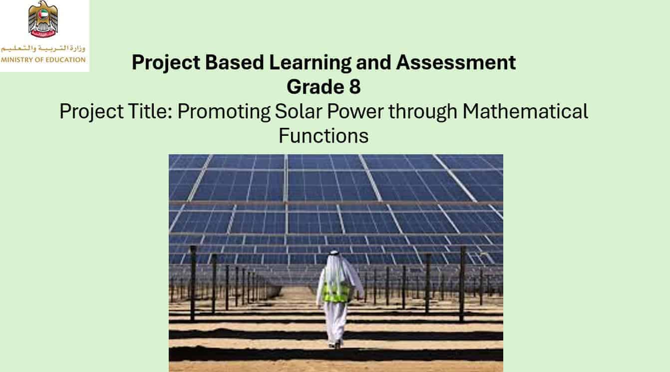 مشروع Promoting Solar Power through Mathematical Functions الرياضيات المتكاملة الصف الثامن - بوربوينت 