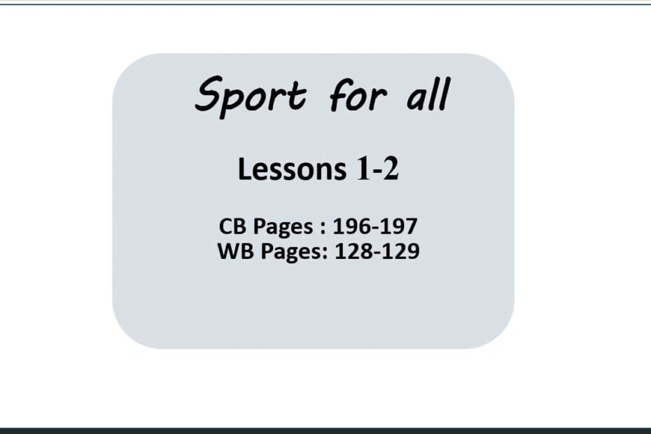 حل درس Sport for all اللغة الإنجليزية الصف الثامن - بوربوينت